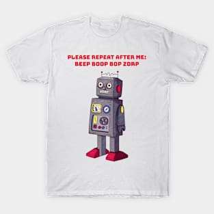 Beep Boop Bop Zorp T-Shirt